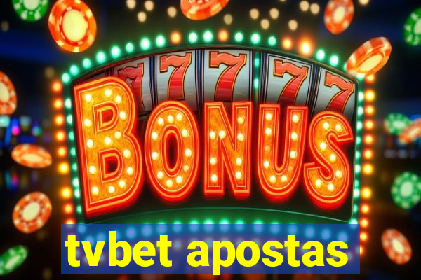 tvbet apostas